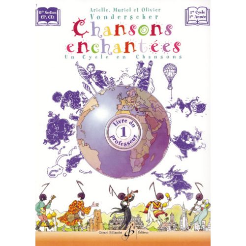 Vonderscher Arielle - Chansons Enchantees Volume 1 - Livre Du Professeur