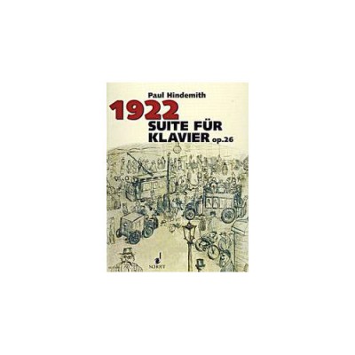 Hindemith Paul - Suite ?1922? Op. 26 - Piano