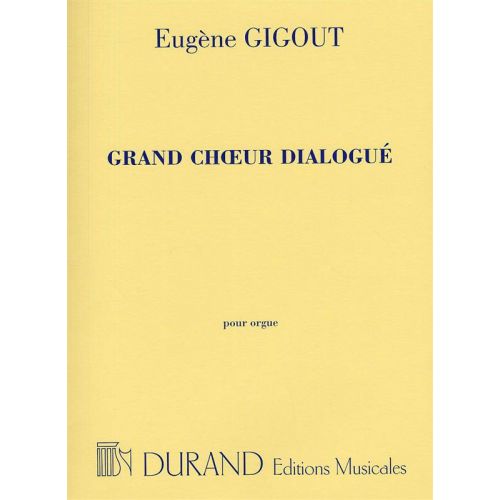 GIGOUT - GRAND CHOEUR DIALOGUE - ORGUE