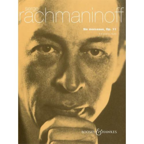 Rachmaninoff - Six Morceaux Op. 11 - Piano