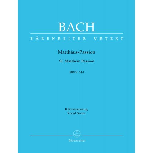 J.S - Passion Selon St Mathieu Bwv 244 - Reduction Ch, Piano