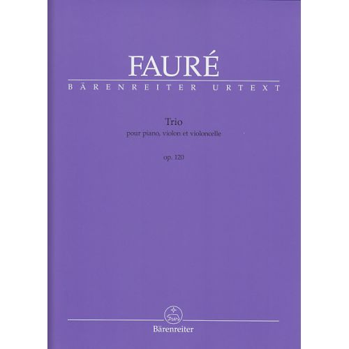 Faure Griel - Trio Pour Piano, Violon Et Violoncelle Op. 120