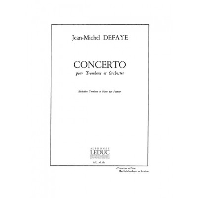 Defaye JEAN-michel - Concerto Pour Trombone et Orchestre - Trombone & Piano
