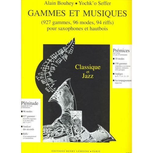 Bouhey Alain/seffer Yochk'o - Gammes et Musique - Saxophone Ou Hautbois