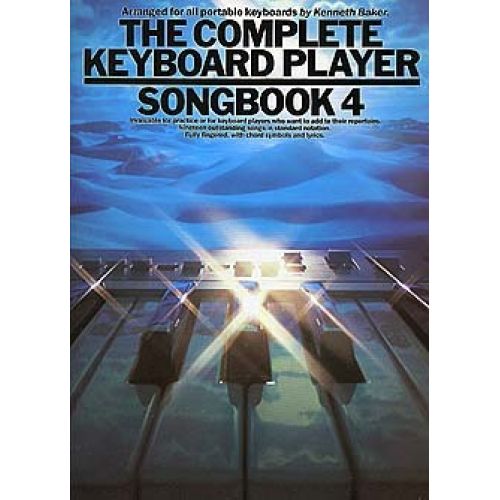 BAKER KENNETH - COMPLETE KEYBOARD PLAYER SONGBOOK - 4 - MELODY LINE, LYRICS AND CHORDS