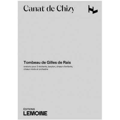 Canhizy - Tombeau De Gilles De Rais - 2 Récits, Baryton, Choeur Et Orchestre
