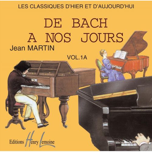 Herve C. & Pouillard J. - De Bach A Nos Jours Vol.1a (CD Seul)