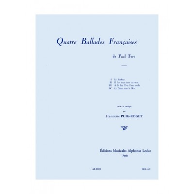 PUIG-roget H. - Quatre Ballades Françaises - Voix et Piano