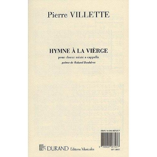 Villette - Hymne A La Vierge - 4 Voix Mixtes A Cappella