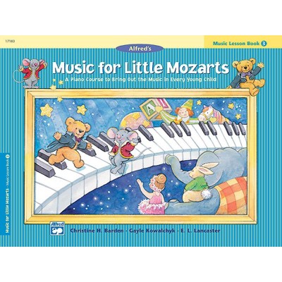 MUSIC FOR LITTLE MOZARTS - MUSIC LESSON BOOK 3 - PIANO
