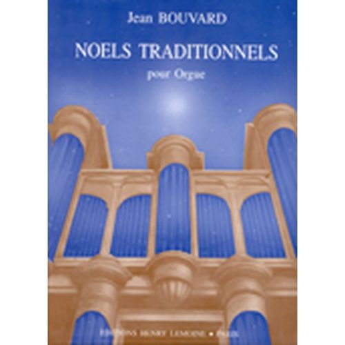 Bouvard - Noëls Traditionnels - Orgue