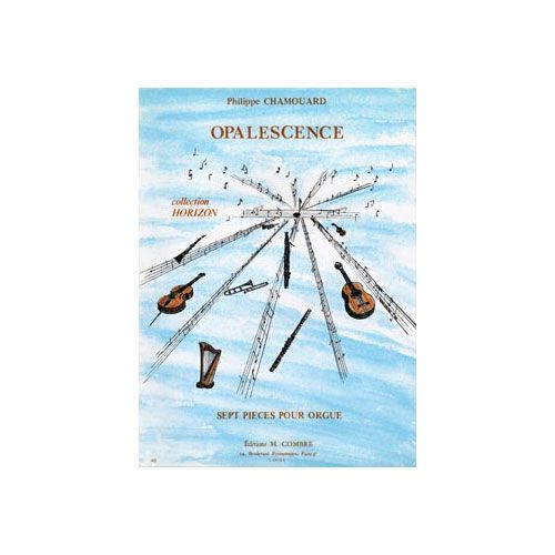 Chamouard - Opalescence (7 Pièces) - Orgue