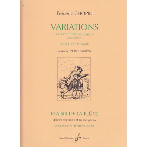 Chopin - Variations Sur Un Theme De Rossini Op. Posth. Flûte / Piano