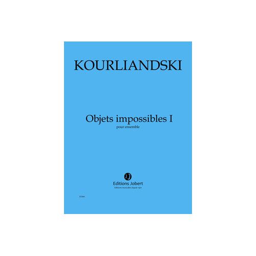 Kourliandski - Objets Impossibles I À V * - Ensemble