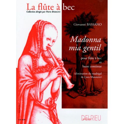 Bassano Giovanni - Madonna Mia Gentil - Flute A Bec, Bc