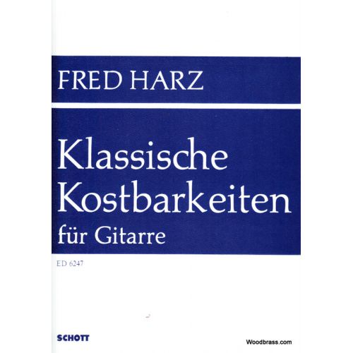 Harz Fred - Klassische Kostbarkeiten Fur Gitarre
