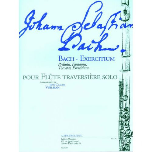 J.S. Exercitium : Préludes, Faisies, Toccatas, Exercitium