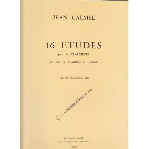Calmelj - 16 Etudes - Clarinette Ou Clarinette Basse