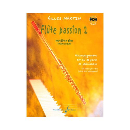 Martin Gilles - Flute Passion Volume 2 - Flute et Piano
