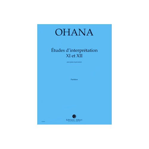 Ohana - Etudes D'interp. No 11-12 - Percussions et Piano