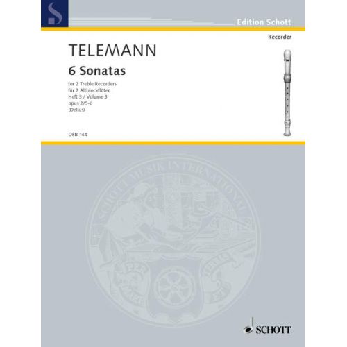 Telemann G.P. - Six Sonatas Op 2 Vol. 3 - 2 Treble Recorders (flutes)