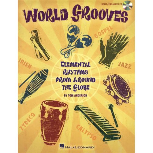 WORLD GROOVES ELEMENTAL RHYTHMS FROM AROUND THE GLOBE PERC + CD - PERCUSSION