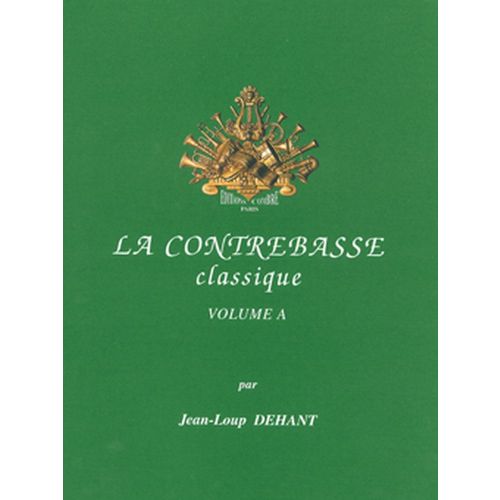 Dehant J.L. - La Contrebasse Classique Vol. A - Contrebasse et Piano