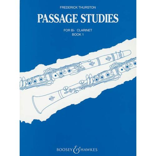 THURSTON FREDERICK J. - PASSAGE STUDIES VOL. 1 - CLARINET IN BB