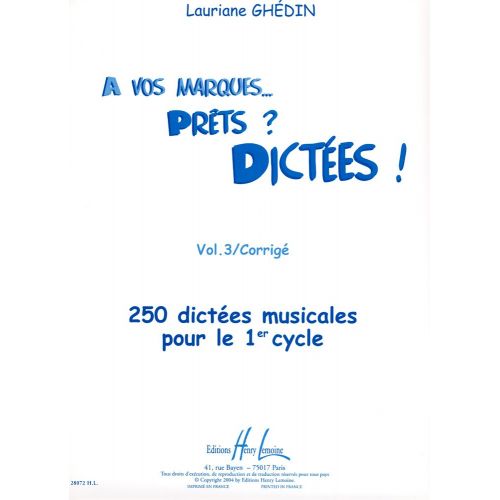 GHEDIN LAURIANE - A VOS MARQUES.. PRÊTS ? DICTÉES ! VOL.3 CORRIGÉS