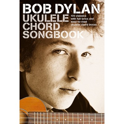 Bob Dylan Ukulele Chord Songbook