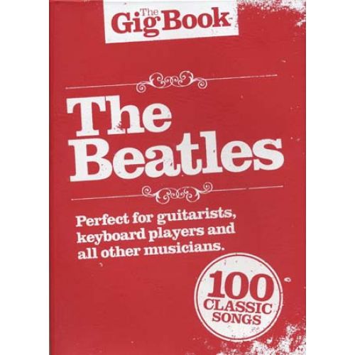 Beatles (The) - Gig Book - Paroles, Accords