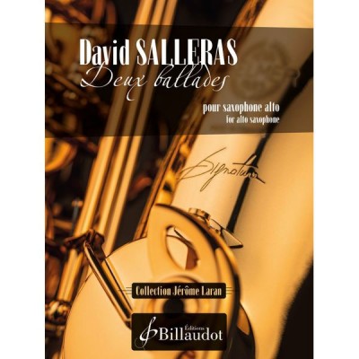 Salleras David - Deux Ballades - Saxophone Alto