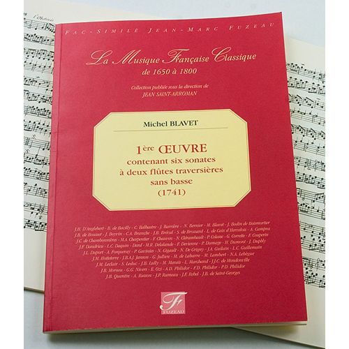 Blavet M. - Six Sonates A 2 Flutes Traversieres Sans Basse, 1Ere Oeuvre - Fac-Simile
