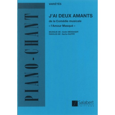 Messager A. - J'ai Deux Amants - Chant et Piano
