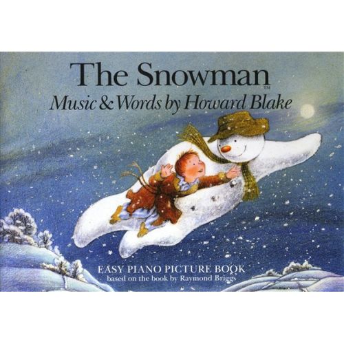 BLAKE HOWARD - BLAKE HOWARD THE SNOWMAN EASY PIANO PICTURE - PIANO SOLO