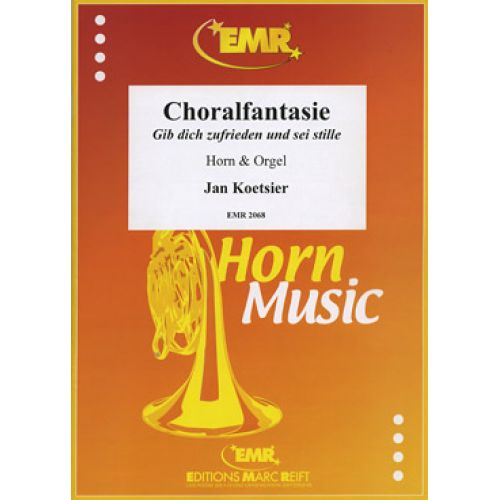 Koetsier Jan - Choralfantasie - Horn & Orgel