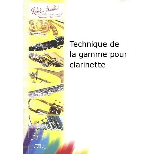 Duthil Jean - Technique De La Gamme Pour Clarinette - Clarinette