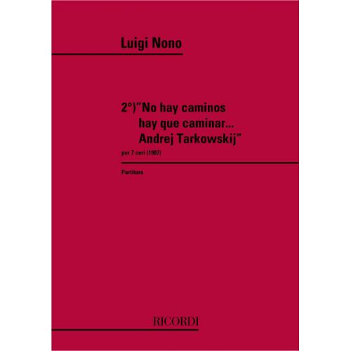 Nono L. - 2 ° No Hay Caminos Hay Que Caminar Andrej Tarkowskij - Conducteur