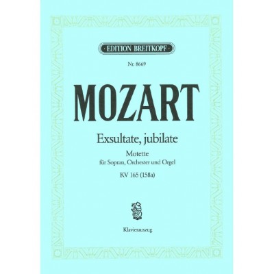 Moz - Exsultate, Jubilate K. 165 (158A) Kv 165 (158A)