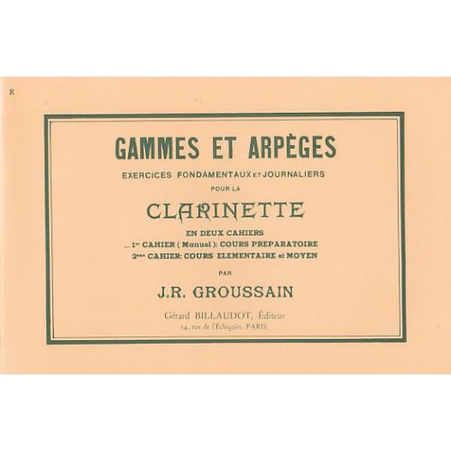 Groussain - Gammes et Arpeges Vol.1 - Clarinette