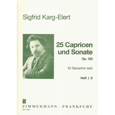 KARG-elert Sigfrid - 25 Caprices et Sonate Op.153 Vol.1