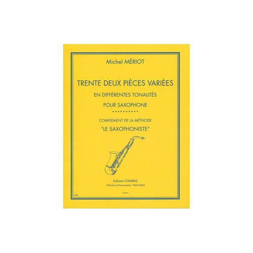 Meriot Michel - Pieces Variees (32) En Differentes Tonalites - Saxophone
