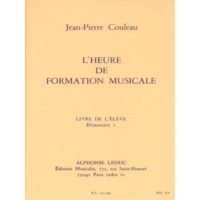 Couleau JEAN-pierre - L'heure De Formation Musicale Elementaire 1 - Eleve