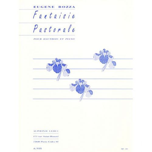 BOZZA EUGENE - FANTAISIE PASTORALE - HAUTBOIS & PIANO