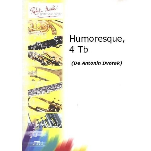 Robert Min Dvorak A. - Humoresque, 4 Trombones