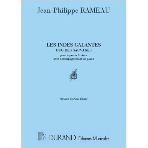 Rameau - Indes Galantes Duo Des Sauvages - Chant et Piano