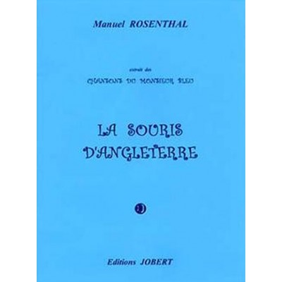 Rosenthal Manuel - La Souris D'angleterre (extr. Chansons Du Monsieur Bleu) - Mezzo et Piano