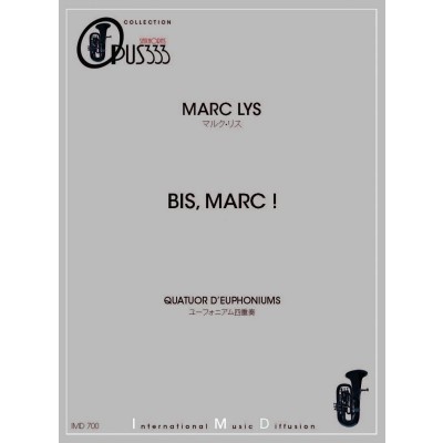 Lys - Bis Marc - 4 Euphoniums
