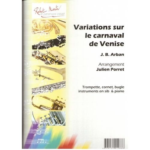 Robert Min Arban J.B. - Variations Sur Le Carnaval De Venise, Sib