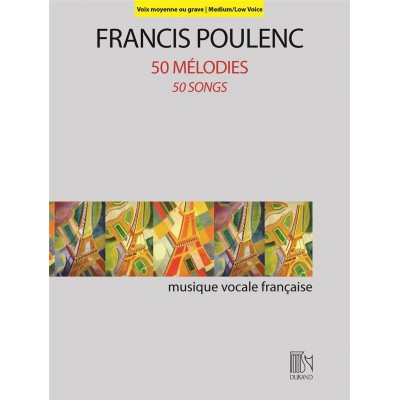 Poulenc F. - 50 Melodies - Voix Moyenne et Grave